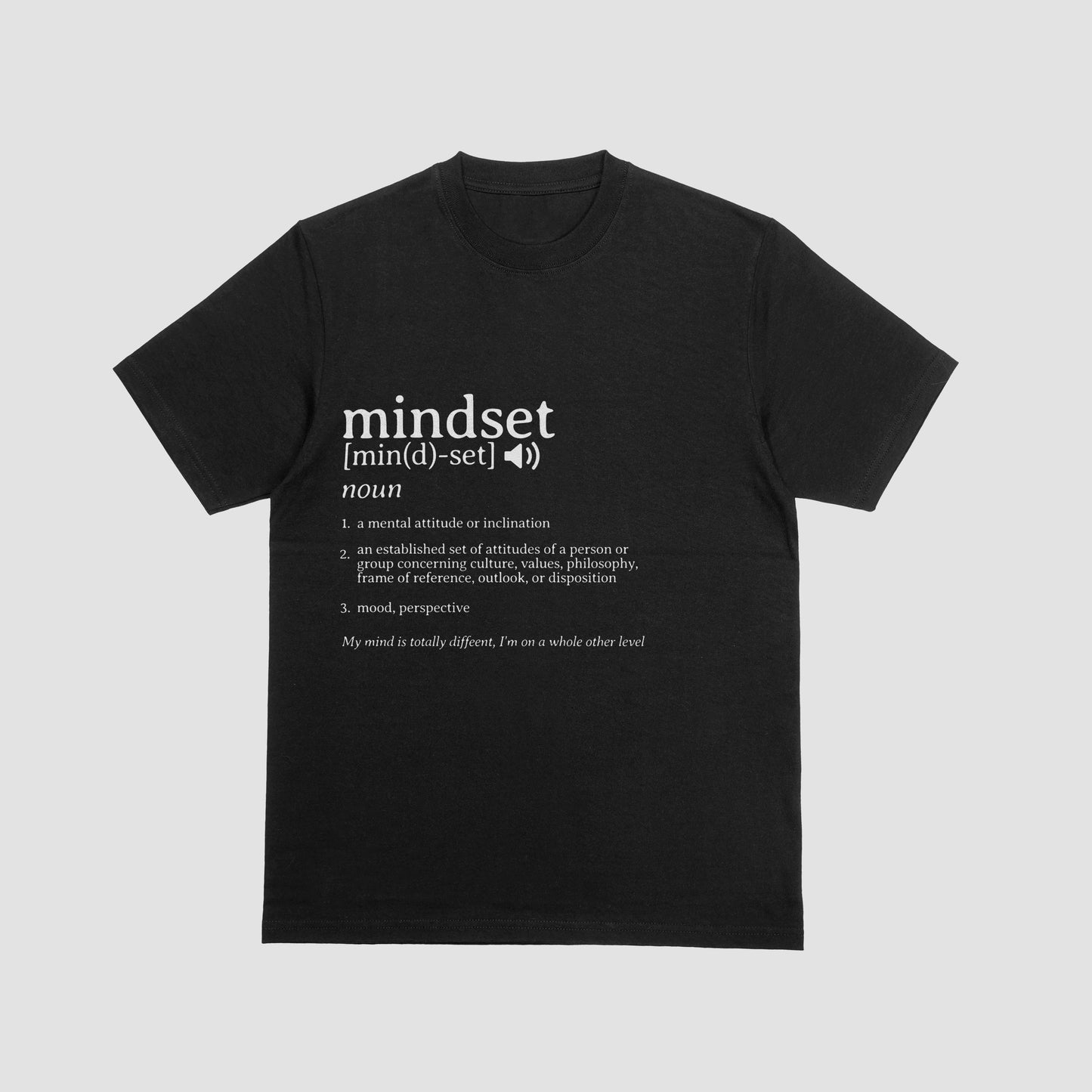 Mind Set Definition Tee
