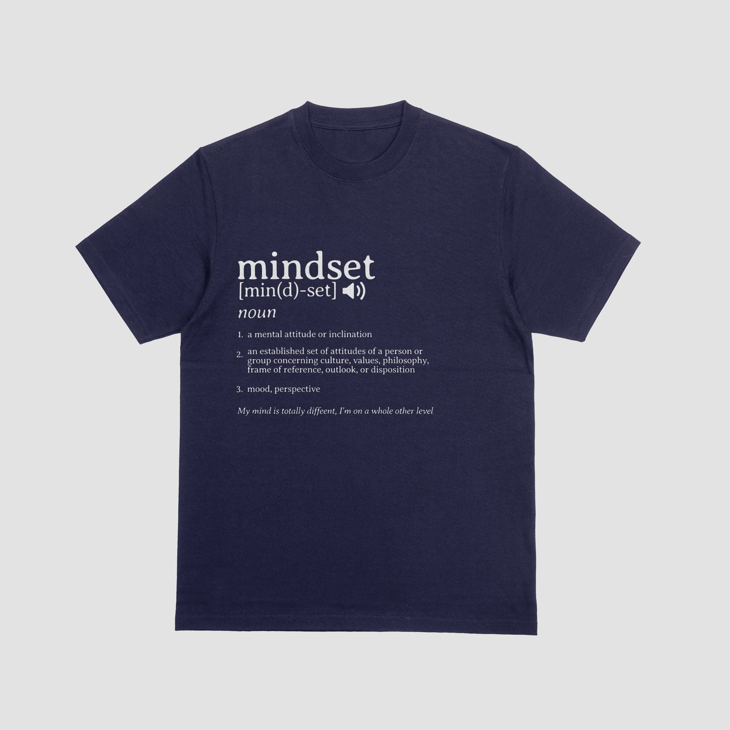 Mind Set Definition Tee