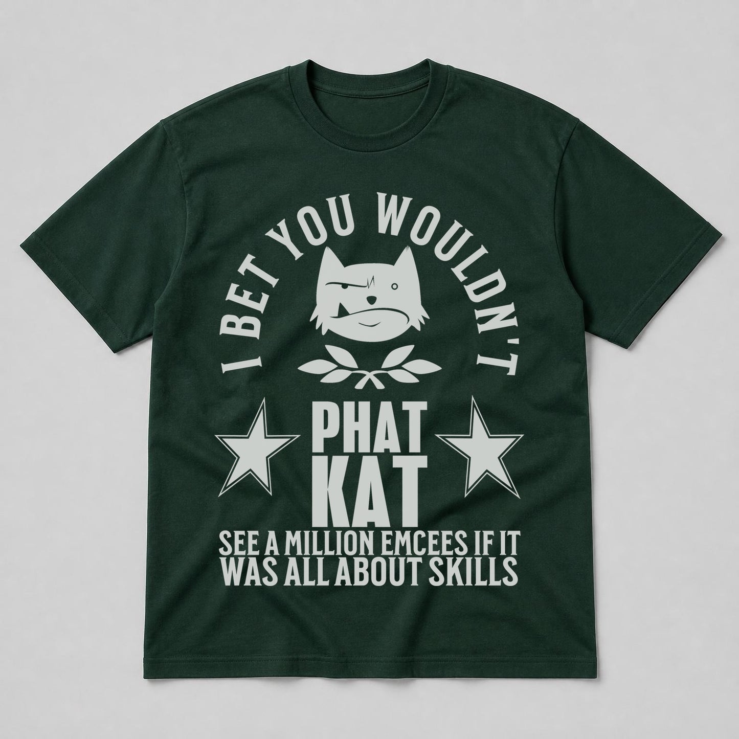 "Would Never See A Million" Lyric Tee — Phat Kat